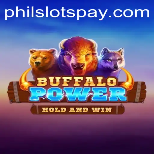 BuffaloPower: A Thrilling Adventure with Philslots