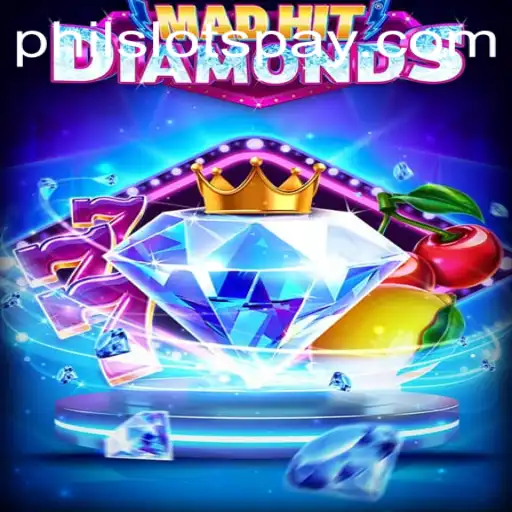 Unveiling MadHitDiamonds: A Gem of a Game in the Philslots Universe